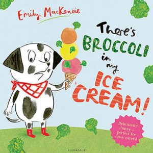 There’s Broccoli in my Ice Cream!