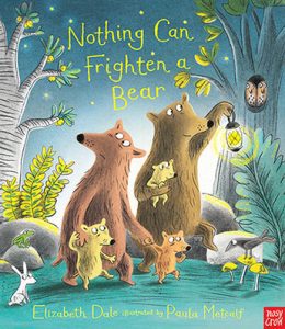 Nothing Can Frighten a Bear