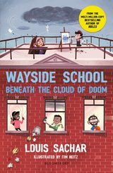 Wayside School: Beneath the Cloud of Doom