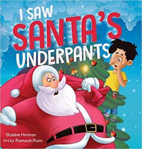 I Saw Santa’s Underpants