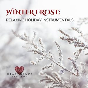 https://staging.bluewolf-reviews.com/music/winter-frost-relaxing-holiday-instrumentals/